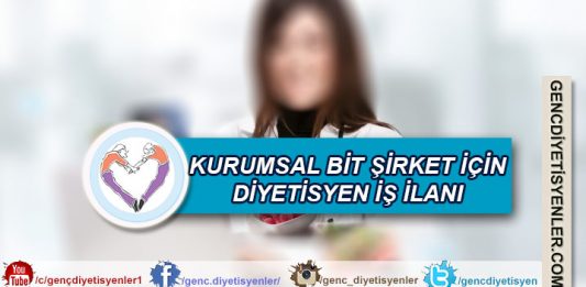 kurumsal firma diyetisyen iş ilanı