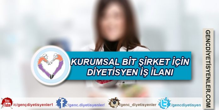 kurumsal firma diyetisyen iş ilanı