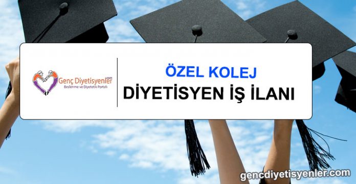 kolej diyetisyen ilanı