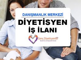 Diyetisyen İş İlanı Danışmanlık Merkezi