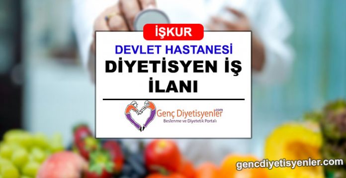 diyetisyen iş ilanı