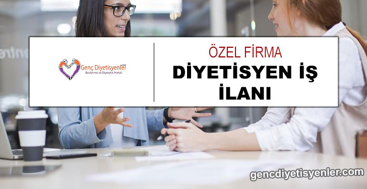 diyetisyen iş ilanı özel firma