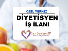 ÖZEL MERKEZ İÇİN DİYETİSYEN İŞ İLANI