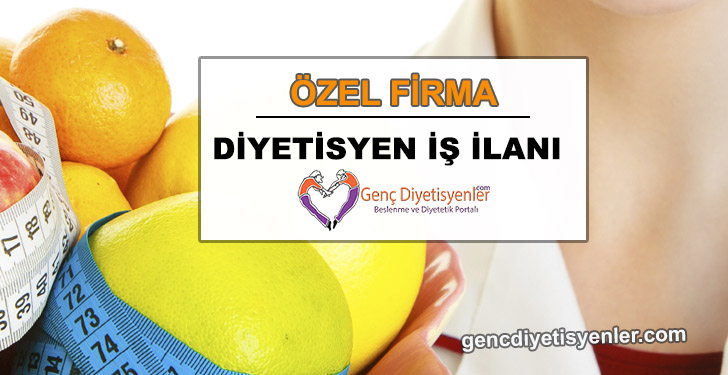 diyetisyen iş ilanı Özel firma yemek