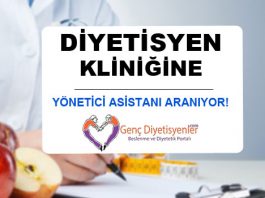 diyetisyen kliniğine yönetici asistanı aranıyor