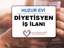 HUZUR EVİ DİYETİSYEN İŞ İLANI