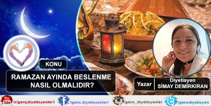 Dyt. Simay DEMİRKIRAN - Ramazan Ayında Beslenme