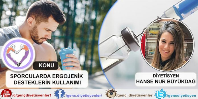 Hanse Nur Büyükdağ - Sporcularda ergojenik desteklerin kullanımı