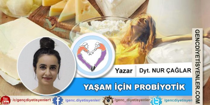 Nur Çağlar Yaşam İçin Probiyotik