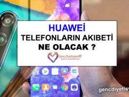 huawei telefonların akıbeti ne olacak