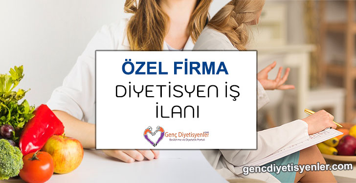 Özel Firma Diyetisyen ilanı