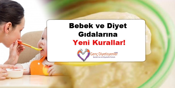 Bebek ve Diyet Gıdalarına Yeni Kurallar