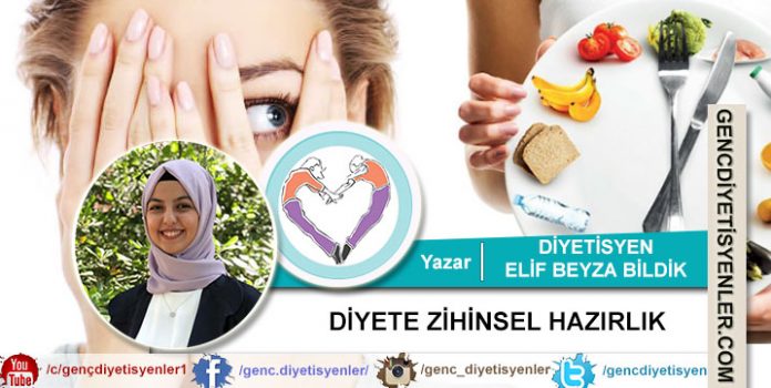 Diyetisyen Elif Beyza BİLDİK - Diyete Zihinsel Hazırlık