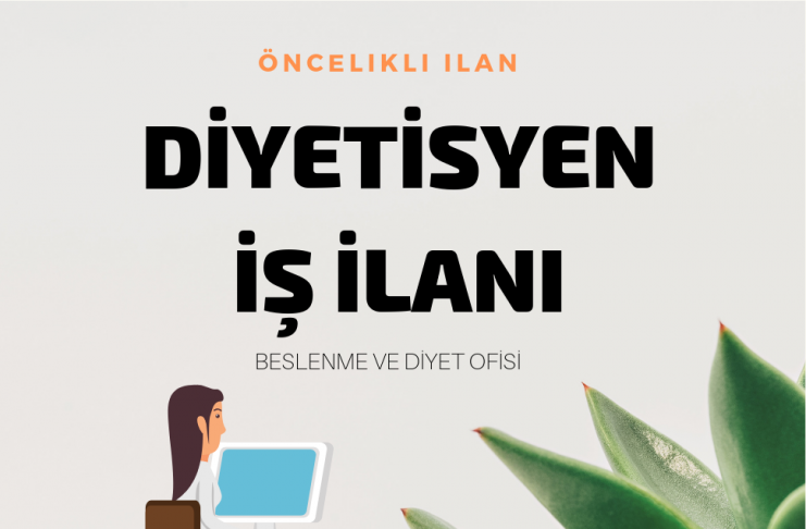 öncelikli ilan diyetisyen iş ilanı