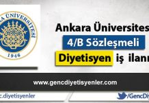 Ankara Üniversitesi sözleşmeli Diyetisyen alacak