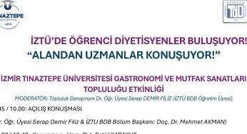 İZTÜ’ de Öğrenci Diyetisyenler Buluşuyor!