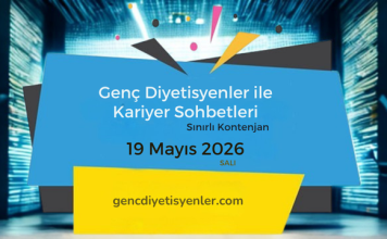 Genç Diyetisyenler ile Kariyer Sohbetleri – 19 Mayıs 2026